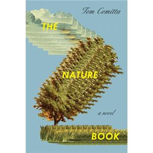 The Nature Book by Tom Comitta