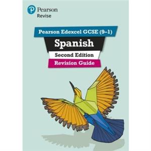 Pearson REVISE Edexcel GCSE Spanish Revision Guide For 2025 and 2026 assessments and exams  incl. free online edition by Vivien Halksworth