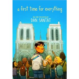 A First Time for Everything by Dan Santat