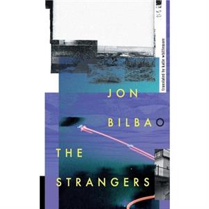 The Strangers by Jon Bilbao