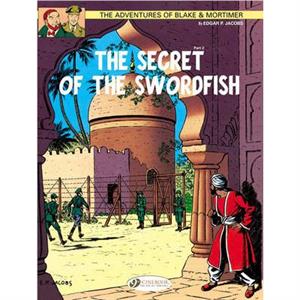 Blake  Mortimer 16  The Secret of the Swordfish Pt 2 by Edgar P. Jacobs