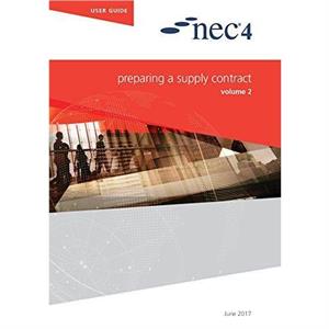 NEC4 Preparing a Supply Contract by NEC NEC