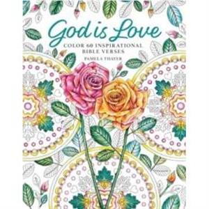 God Is Love by Pamela Thayer