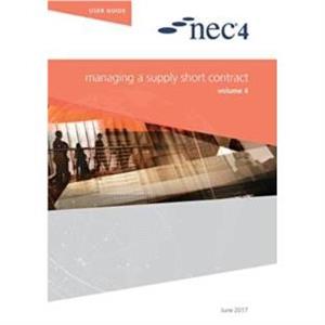 NEC4 Managing a Supply Short Contract by NEC NEC