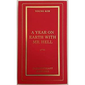 A Year on Earth with Mr Hell by Young Kim