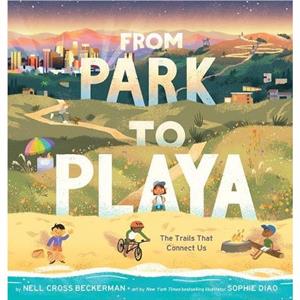 From Park to Playa by Nell Cross Beckerman