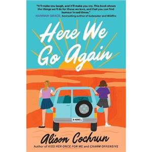 Here We Go Again by Alison Cochrun