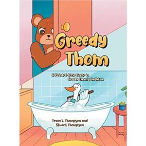 Greedy Thom by Stuart