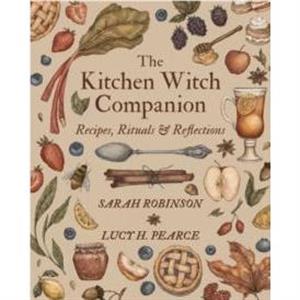 The Kitchen Witch Companion by Lucy H. Pearce