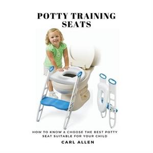 Potty Training Seats by Carl Allen