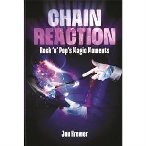 Chain Reaction by Jon Kremer