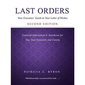 Last Orders by Patricia C. Byron