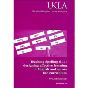 Teaching Spelling 611 by Kirstie Hewett