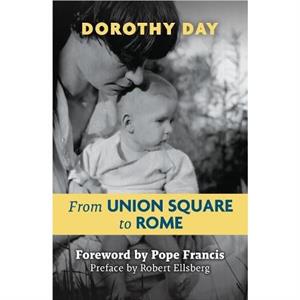 From Union Square to Rome by Day Dorothy