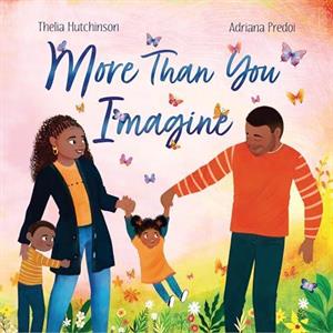 More Than You Imagine by Thelia Hutchinson