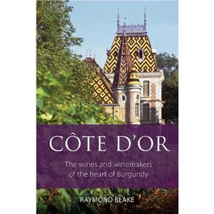 Cote dOr by Raymond Blake