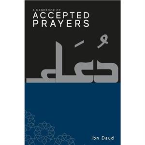 A Handbook of Accepted Prayers by Ibn Daud