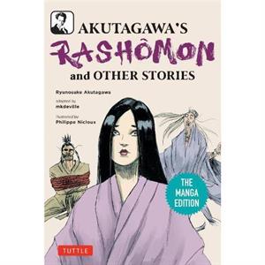 Akutagawas Rashomon and Other Stories by Ryunosuke Akutagawa