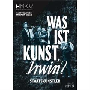 Was ist Kunst IRWIN by Thibaut de Ruyter