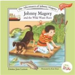 Johnny Magory and the Wild Water Race by EmmaJane Leeson