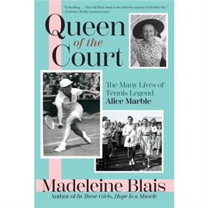 Queen of the Court by Madeleine Blais