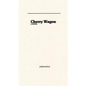 Cherry Wagon by Joseph Matick