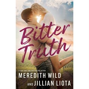 Bitter Truth by Jillian Liota