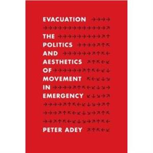 Evacuation by Peter Adey