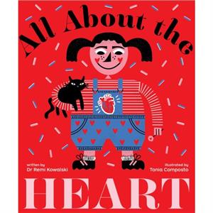 All About the Heart by Remi Kowalski