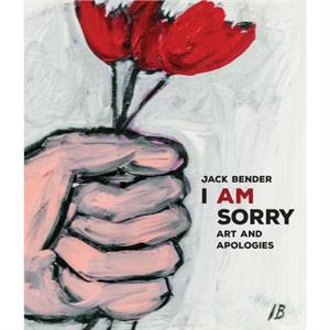 I Am Sorry by Jack Bender