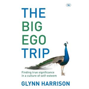 The Big Ego Trip by Glynn Author Harrison