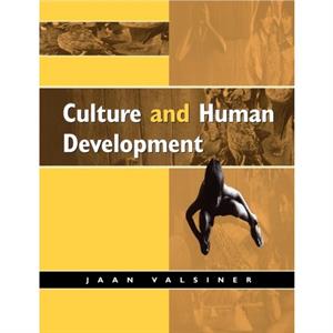 Culture and Human Development by Jaan Valsiner