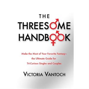 The Threesome Handbook by Vicki Vantoch