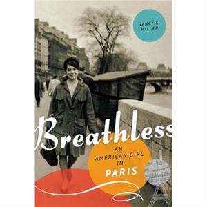 Breathless by Nancy K. Miller