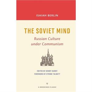 The Soviet Mind by Isaiah Berlin