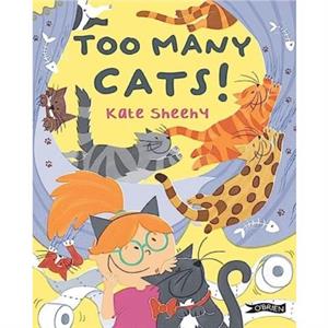 Too Many Cats by Kate Sheehy