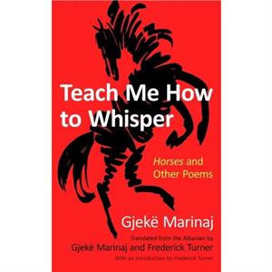 Teach Me How to Whisper by Gjeke Marinaj