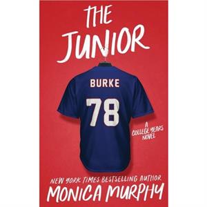 The Junior by Monica Murphy