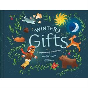 Winters Gifts by Kaitlin B. Curtice