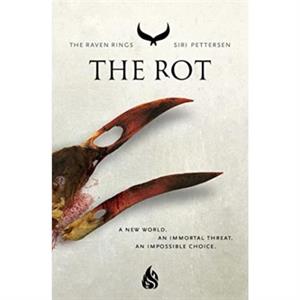 The Rot by Siri Pettersen