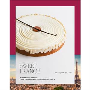 Sweet France by Francois Blanc