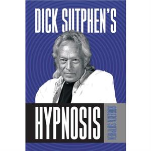 Dick Sutphens Hypnosis by Roberta Sutphen