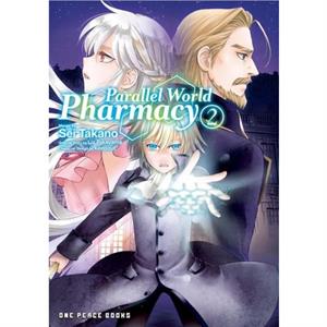 Parallel World Pharmacy Volume 2 by Sei Takano