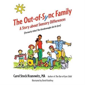 The OutofSync Family by Carol Stock Kranowitz