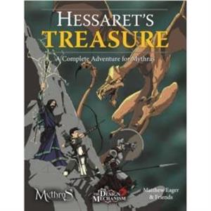 Hessarets Treasure  A Complete Adventure for Mythras by Matthew Eager