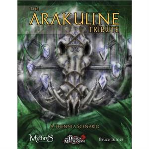 The Arakuline Tribute  A Thennla Scenario for Mythras by Bruce Turner