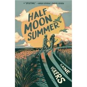 Half Moon Summer by Elaine Vickers