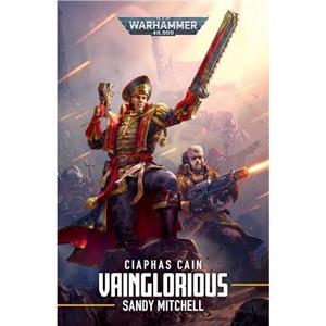 Vainglorious by Sandy Mitchell