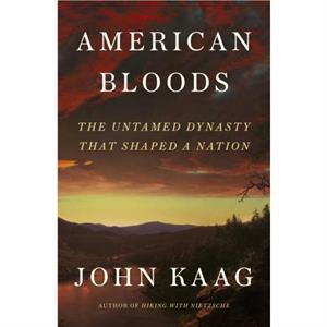 American Bloods by John Kaag