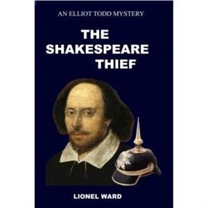 The Shakespeare Thief by Lionel Ward